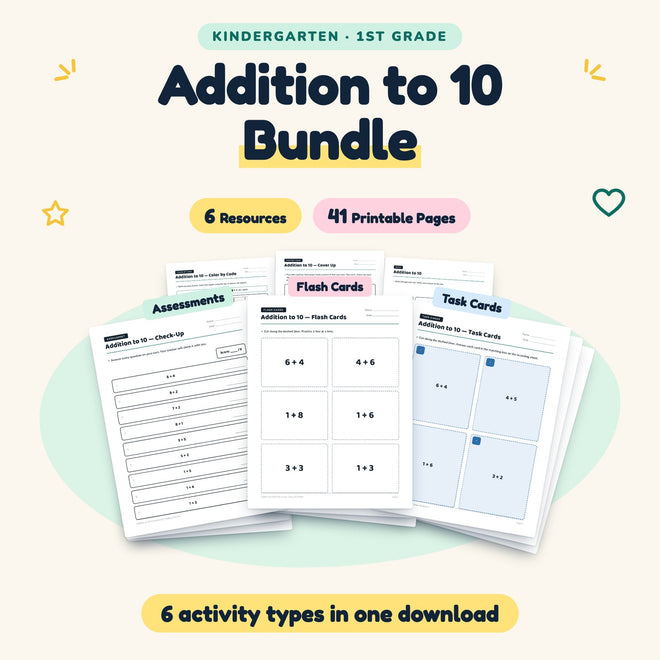 Addition to 10 Bundle | K–1st Grade (6 Resources, 41 Pages) — cover