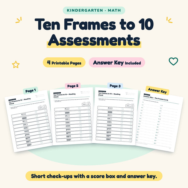 Ten Frames to 10 Assessments | Kindergarten Math (4 Pages) — cover